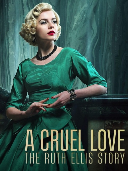 مسلسل A Cruel Love The Ruth Ellis Story الحلقة 3 مترجمة