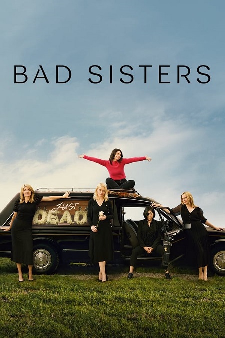 مسلسل Bad Sisters الموسم الثاني الحلقة 3 مترجمة