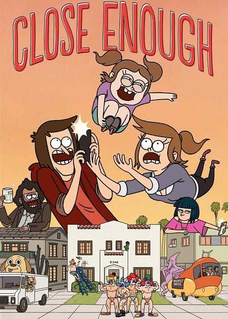 مسلسل Close Enough الموسم الاول الحلقة 2