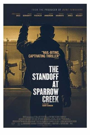 The Standoff at Sparrow Creek ( 2018 )
