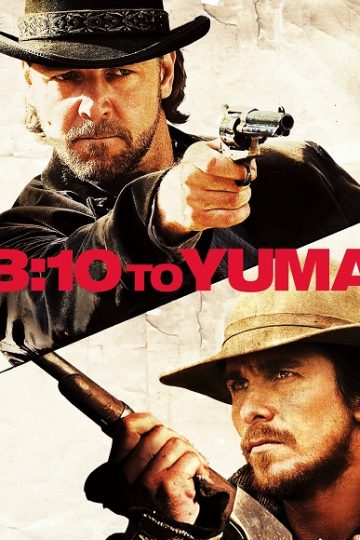 3:10 to Yuma ( 2007 )