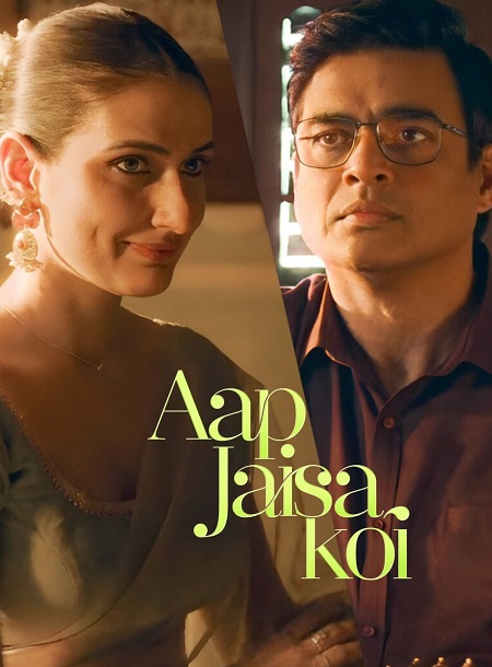 مشاهدة فيلم Aap Jaisa Koi 2025 مترجم