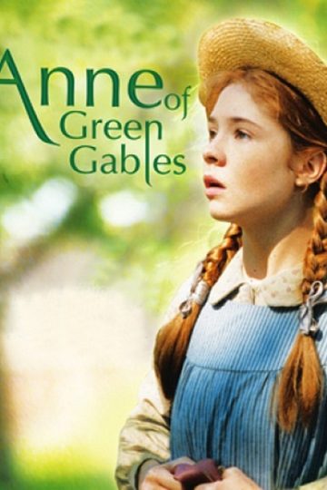 Anne of Green Gables ( 1985 )