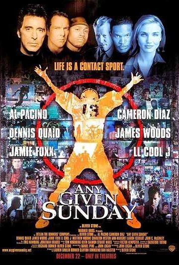 Any Given Sunday ( 1999 )