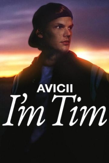 Avicii I’m Tim ( 2024 )