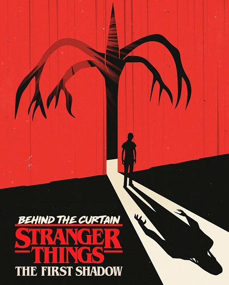 مشاهدة فيلم Behind the Curtain Stranger Things The First Shadow 2025 مترجم