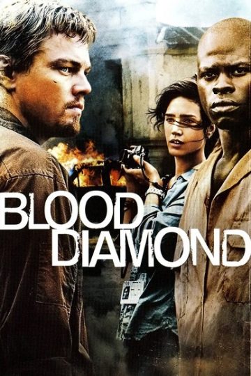 Blood Diamond ( 2006 )