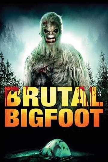 Brutal Bigfoot ( 2018 )