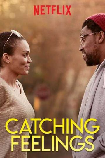 Catching Feelings ( 2017 )