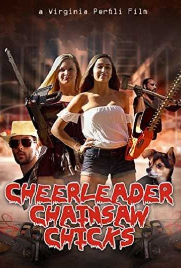 Cheerleader Chainsaw Chicks ( 2018 )