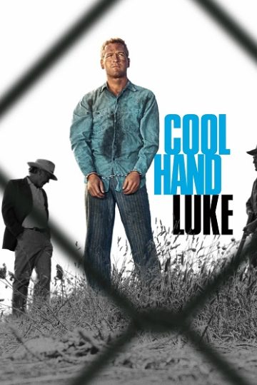 Cool Hand Luke ( 1967 )