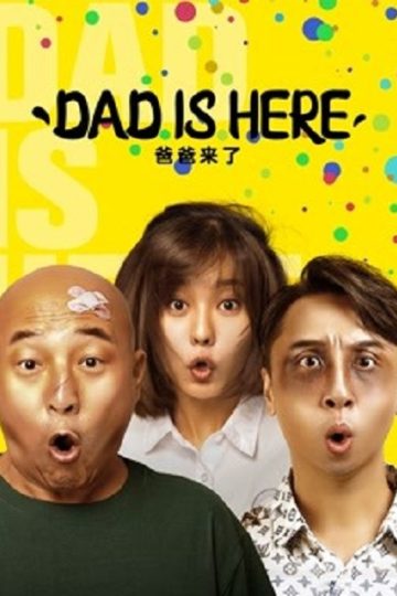 DAD IS HERE ( 2022 )