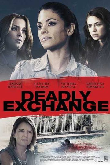 Deadly Exchange ( 2017 )