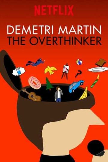 Demetri Martin The Overthinker ( 2018 )