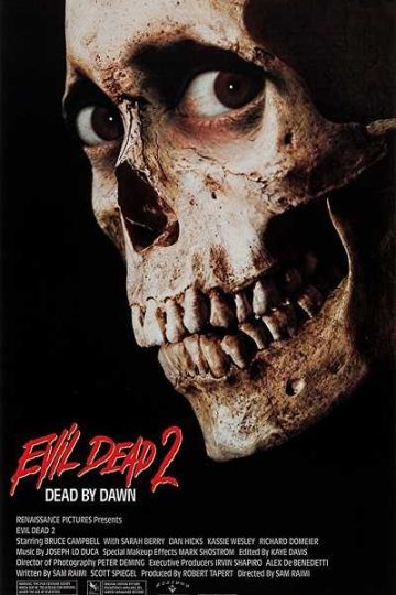 Evil Dead II ( 1987 )