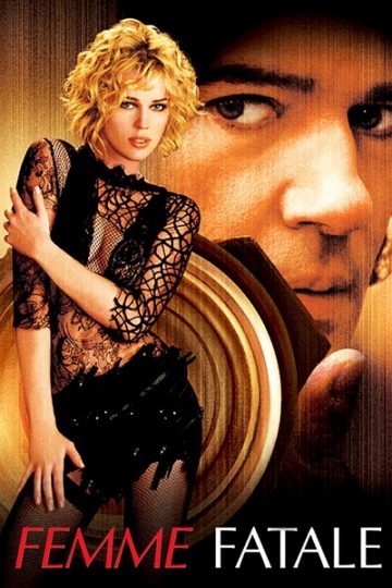 Femme Fatale ( 2002 )