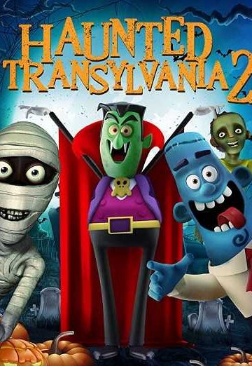 Haunted Transylvania 2 ( 2018 )
