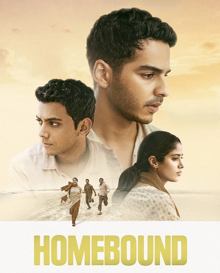 مشاهدة فيلم Homebound 2025 مترجم