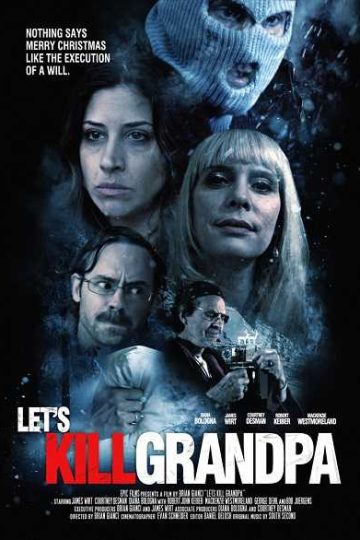 Let’s Kill Grandpa ( 2017 )