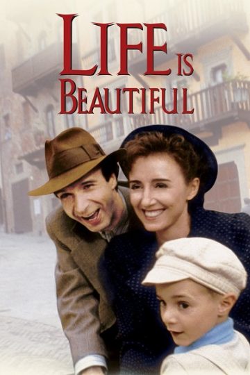 Life Is Beautiful ( 1997 )
