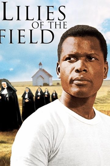Lilies of the Field ( 1963 )