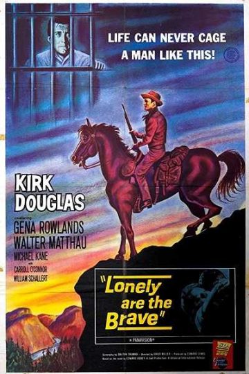 Lonely Are the Brave ( 1962 )