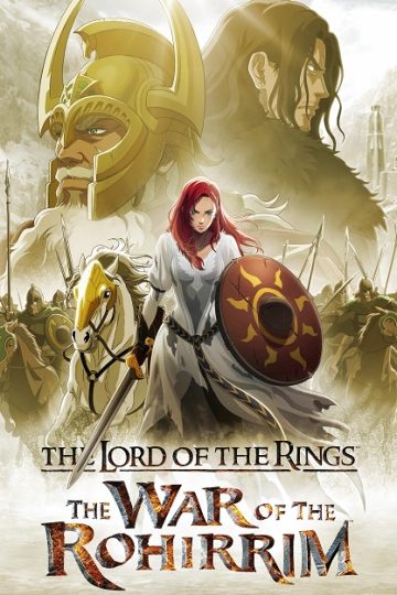 LOTR The War of the Rohirrim ( 2024 )