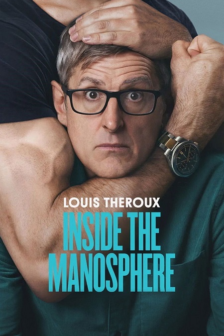 مشاهدة فيلم Louis Theroux Inside the Manosphere 2026 مترجم