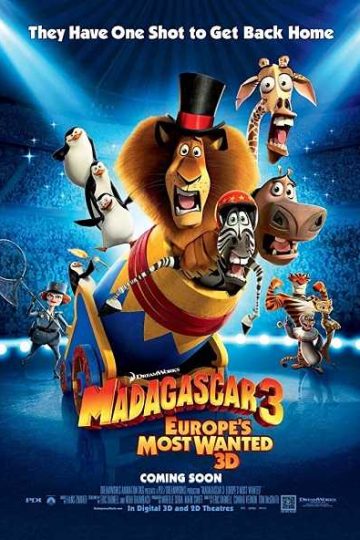 Madagascar 3 Europe’s Most Wanted ( 2012 )