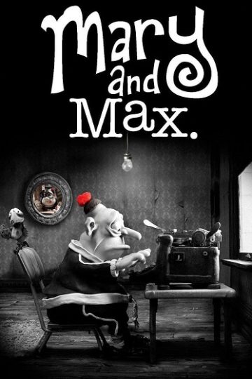 Mary and Max ( 2009 )