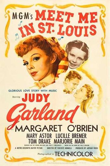 Meet Me in St. Louis ( 1944 )