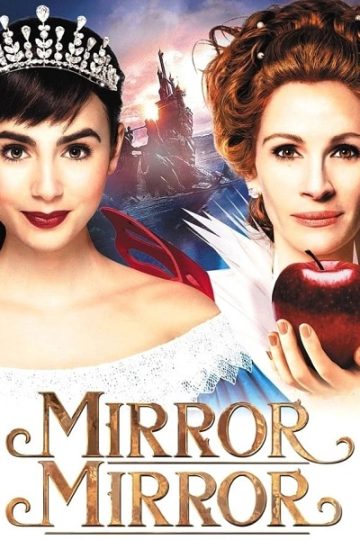 Mirror Mirror ( 2012 )