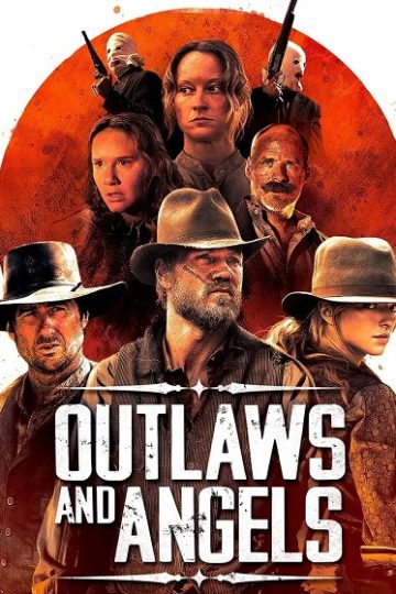 Outlaws and Angels ( 2016 )