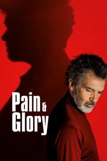 Pain and Glory ( 2019 )