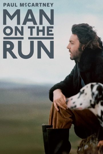 Paul McCartney Man on the Run ( 2025 )