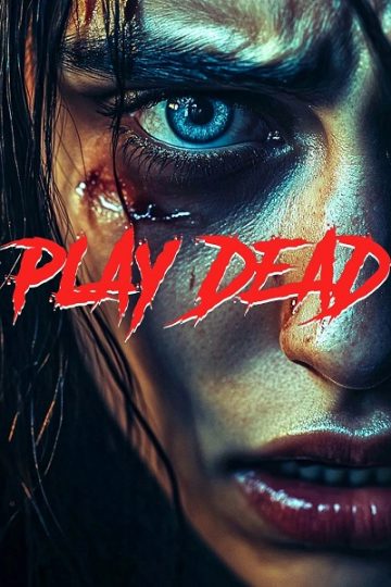 Play Dead ( 2025 )