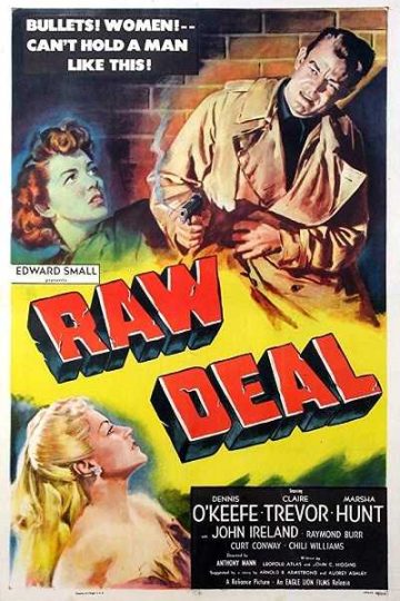 Raw Deal ( 1948 )