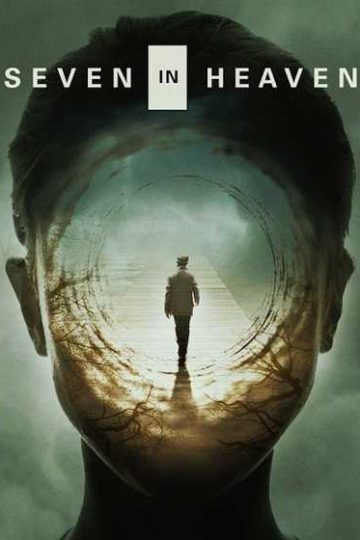 Seven in Heaven ( 2018 )