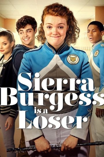 Sierra Burgess Is a Loser ( 2018 )