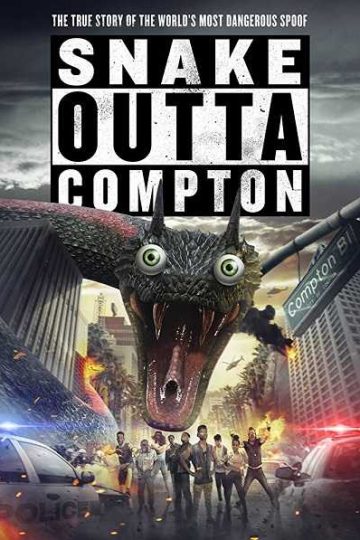 Snake Outta Compton ( 2018 )