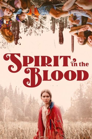 Spirit in the Blood ( 2024 )
