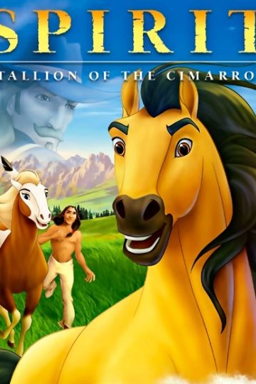 Spirit Stallion of the Cimarron ( 2002 )