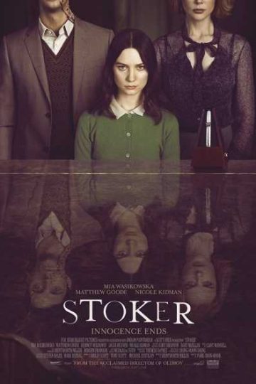 Stoker ( 2013 )