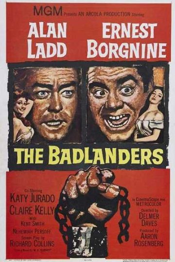 The Badlanders ( 1958 )