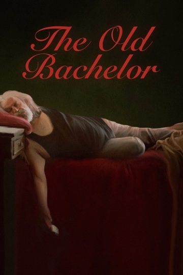The Old Bachelor ( 2024 )