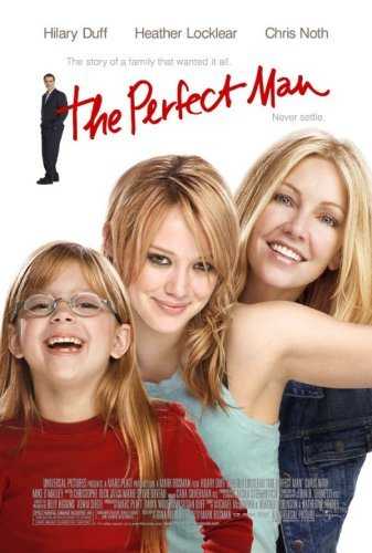 The Perfect Man ( 2005 )