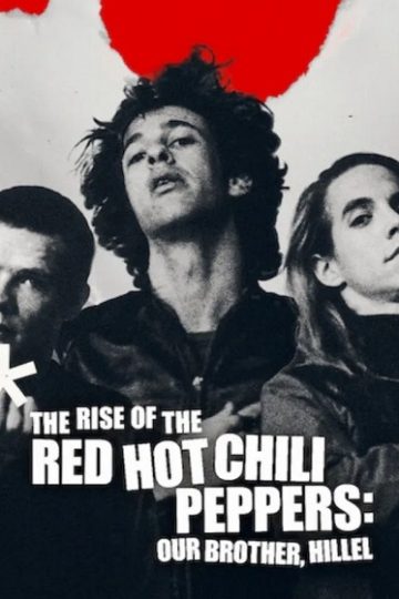 The Rise of the Red Hot Chili Peppers ( 2026 )