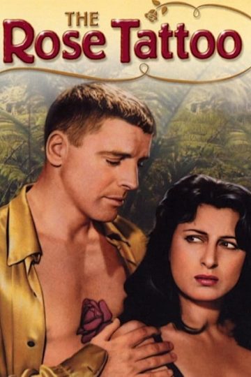The Rose Tattoo ( 1955 )