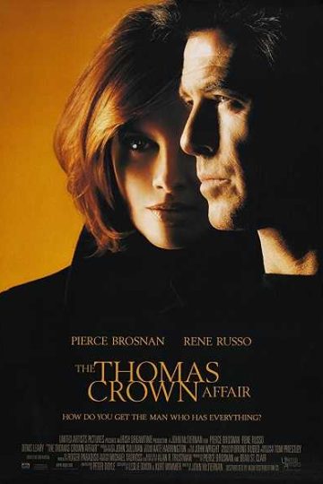 The Thomas Crown Affair ( 1999 )