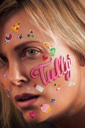 Tully ( 2018 )